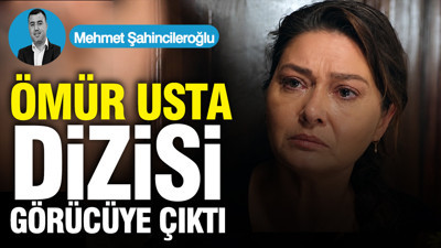 ‘Ömür Usta’ dizisi görücüye çıktı