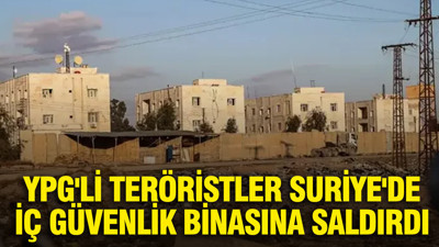 YPG'li teröristler Suriye'de İç Güvenlik binasına saldırdı
