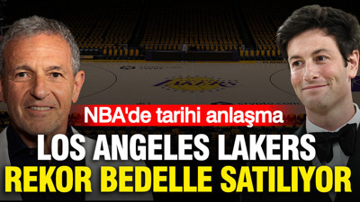 NBA'de spor tarihinin en büyük anlaşması: Los Angeles Lakers rekor bedelle satılıyor