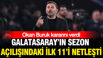 Okan Buruk kararını verdi: Galatasaray'ın sezon açılışındaki ilk 11'i netleşti
