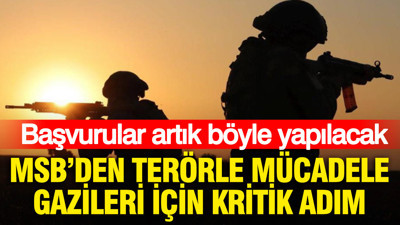 MSB’den terörle mücadele gazileri için kritik adım: Başvurular artık böyle yapılacak