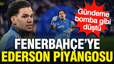 Fenerbahçe'ye Ederson piyangosu: Gözler Aziz Yıldırım'a çevrildi