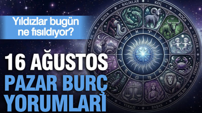 16 Ağustos Pazar günlük burç yorumları: Yıldızlar bugün ne fısıldıyor?
