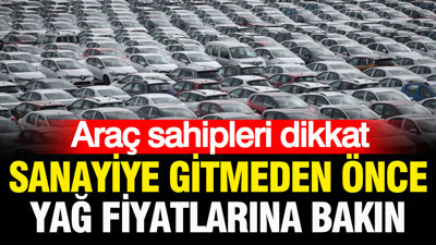 Araç sahipleri dikkat: Sanayiye gitmeden önce motor yağı fiyatlarına bakın