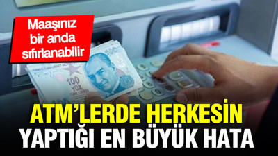 ATM’lerde herkesin yaptığı 'Para kapanı' hatası: Maaşınız bir anda sıfırlanabilir