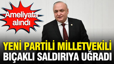 YENİ Parti Gaziantep Milletvekili Melih Meriç'e bıçaklı saldırı