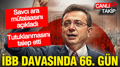 İBB davasında 66. gün