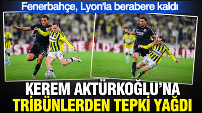 Kerem Aktürkoğlu'na tribünlerden tepki yağdı
