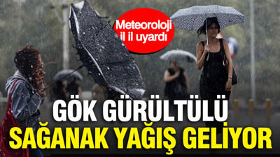 Meteoroloji il il uyardı: Gök gürültülü sağanak yağış