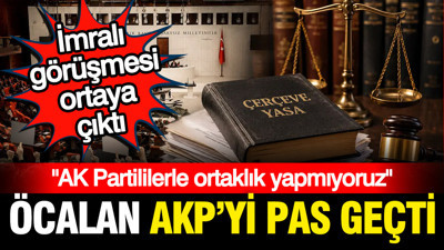 Teröristbaşı Öcalan AK Parti'yi pas geçti: AKP'liler ile ortaklık yapmıyoruz