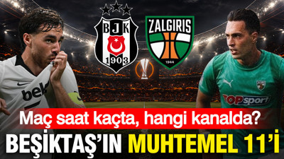 Beşiktaş-Kauno Zalgiris maçı ne zaman, saat kaçta, hangi kanalda? Muhtemel 11