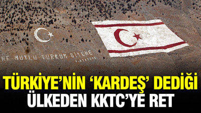 Türkiye’nin ‘Kardeş’ dediği ülkeden KKTC’ye ret