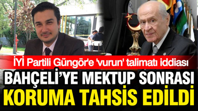 İYİ Partili Güngör'e 'Vurun, indirin' talimatı iddiası: Güngör'e polis koruması