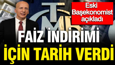 Merkez Bankası'nın eski başekonomisti faiz indirimi için tarih verdi