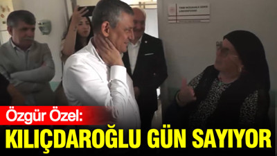 Özgür Özel: Kılıçdaroğlu gün sayıyor