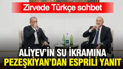 Zirvede Türkçe sohbet: Aliyev’in su ikramına Pezeşkiyan’dan esprili yanıt