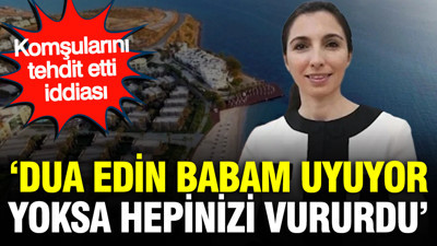 Eski Merkez Bankası Başkanı Gaye Erkan: Dua edin babam uyuyor, yoksa hepinizi vururdu