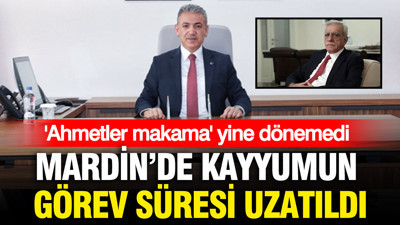 'Ahmetler makama' yine dönemedi: Mardin'de kayyumun süresi doldu