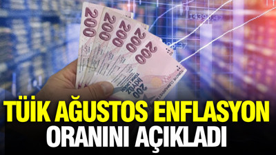 TÜİK Ağustos 2026 enflasyon oranını açıkladı