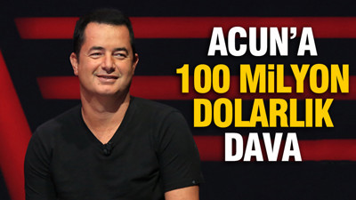 Acun Ilıcalı'ya 100 milyon dolarlık dava