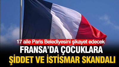 Fransa’da çocuklara şiddet ve istismar skandalı: 17 aile Paris Belediyesini şikayet edecek