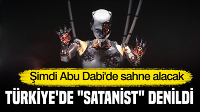 Türkiye'de "satanist" denildi: Şimdi Abu Dabi'de sahne alacak