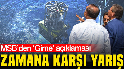 MSB'den Girne gemisi açıklaması: Zamana karşı yarış
