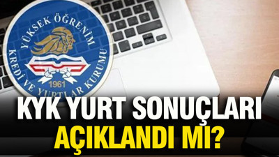 KYK yurt sonuçları 2026: Sonuçlar açıklandı mı? İşte son durum