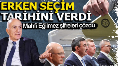 Mahfi Eğilmez OVP’nin şifrelerini çözdü: Erken seçim için tarih verdi