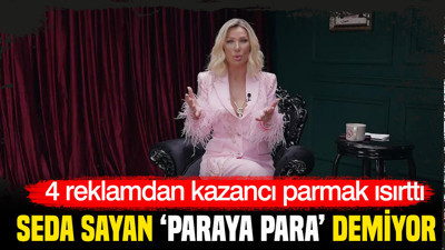 Seda Sayan’ın kazancı ağızları açık bıraktı: 4 reklamdan kazancı parmak ısırttı
