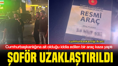 Cumhurbaşkanlığına ait olduğu iddia edilen çakarlı araç kazası: Şoför uzaklaştırıldı
