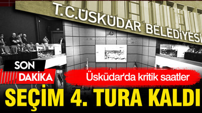 Üsküdar seçimlerinde 3. tur tamamlandı: İşte sonuçlar