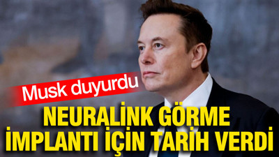 Musk duyurdu: Neuralink görme implantı için tarih verdi