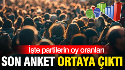 Son anket sonuçları ortaya çıktı: İşte partilerin oy oranları