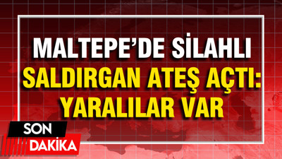 Maltepe'de silahlı saldırgan etrafa ateş açtı: Özel Harekat sevk edildi