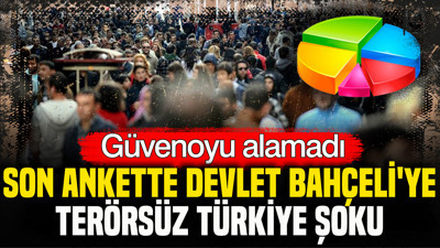 Terörsüz Türkiye anketinde Bahçeli'yi üzecek sonuç: Güvenoyu alamadı