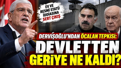 Dervişoğlu'ndan Bahçeli'nin 'Öcalan'a ev' iddiasına sert çıkış