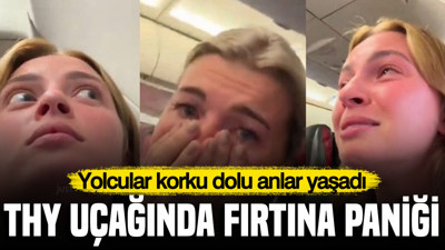 THY uçağında fırtına paniği: Yolcular korku dolu anlar yaşadı