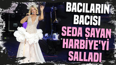 Bacıların bacısı Seda Sayan Harbiye'yi salladı