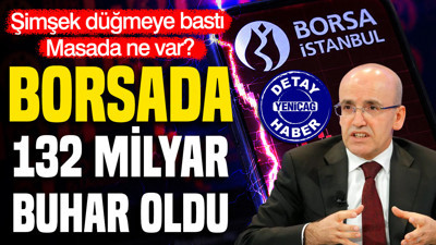 Borsada 132 milyarlık deprem sonrası Mehmet Şimşek düğmeye bastı: Masada ne var?