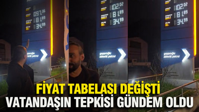 Fiyat tabelası değişti, vatandaşın tepkisi gündem oldu