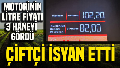 Motorinin litre fiyatı 3 haneyi gördü: Çiftçi zamlara isyan etti