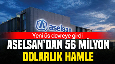 ASELSAN’dan 56 milyon dolarlık hamle: Yeni üs devreye girdi