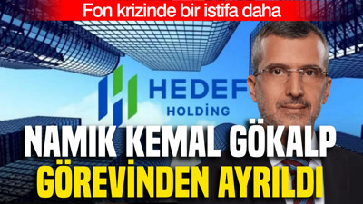 Fon krizinde dikkat çeken istifa: Namık Kemal Gökalp görevlerini bıraktı