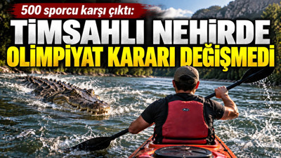 500 sporcu karşı çıktı: Timsahlı nehirde olimpiyat kararı değişmedi