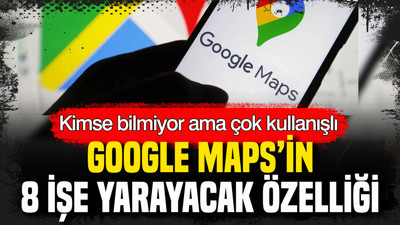 Kimse bilmiyor ama çok kullanışlı: Google Maps’in 8 işe yarar özelliği