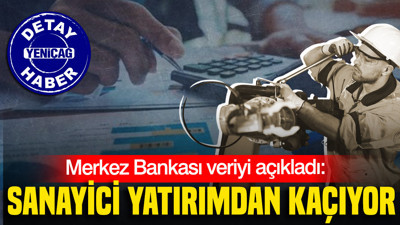 Merkez Bankası açıkladı: Sanayici yatırımdan kaçıyor, güven geriledi