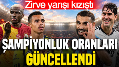 Zirve yarışı kızıştı: Süper Lig'de şampiyonluk oranları güncellendi