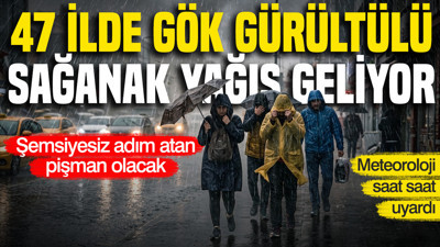 Meteoroloji saat saat uyardı: 47 ilde gök gürültülü sağanak yağış geliyor (22 Eylül 2026)