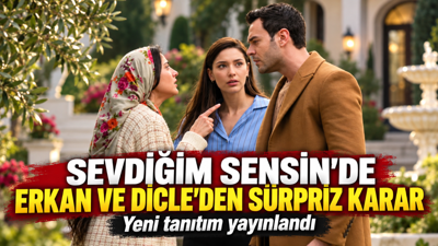 Sevdiğim Sensin'de Erkan ve Dicle'den sürpriz karar: Yeni tanıtım yayınlandı